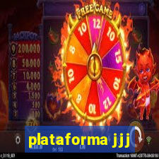 plataforma jjj